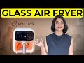 Glass Air Fryer | No Teflon | No non-stick coating | Kilig Nexa Core