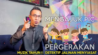 MENGAJUK PIC & PERGERAKAN - DETEKTIF JALINAN MENYIASAT (MUZIK TAHUN 1) MENGAJUK PIC & PERGERAKAN - DETEKTIF JALINAN MENYIASAT (MUZIK TAHUN 1)