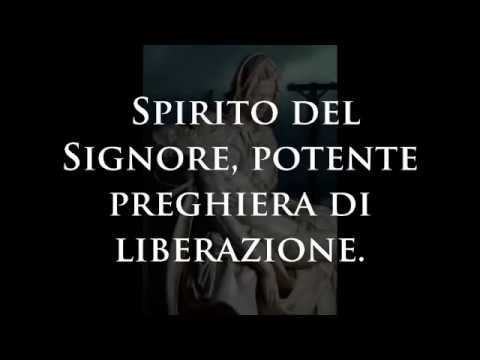 Padre Amorth Spirito Del Signore Potente Preghiera Di Liberazione Youtube