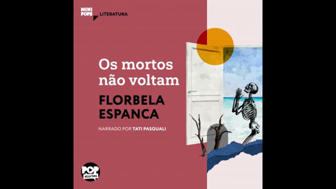 Os mortos não voltam - Florbela Espanca