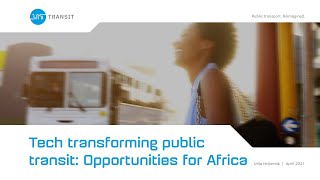 Tech transforming public transit: Opportunities for Africa - Nico McLachlan