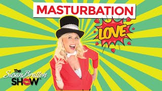 The Masturbation Magician Answers Your Top Questions: Benefits & Side Effects | Susan Bratton Show