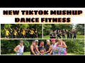 NEW TIKTOK MUSHUP DANCE WORKOUT I Remix I Dance Fitness I Teambaklosh