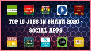 Top 10 Jobs In Ghana 2020 Android Apps screenshot 1