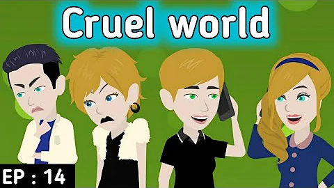 Cruel world part 14 | English story | Learn English | English animation | Sunshine English