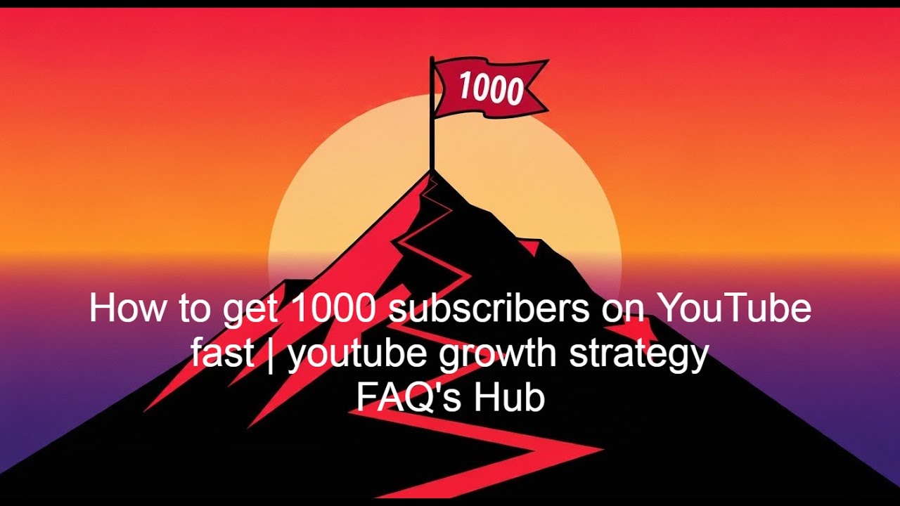 How to get 1000 subscribers on YouTube fast | youtube growth strategy ...