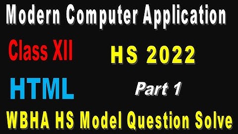 HS 2022 | Important | WBHA HS Test paper HTML solve | Part 1