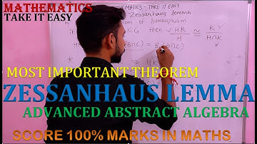 Zessanhaus lemma PROOF / Advanced abstract algebra /  Mathematics for M sc, M A by Vibhor tyagi