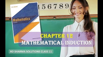 RD SHARMA SOLUTIONS CLASS 11 CHAPTER 12 Mathematical Induction Concepts