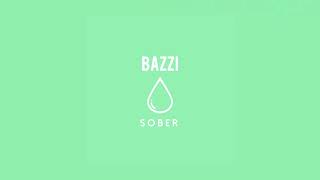 Bazzi - Sober (Slowed Down)