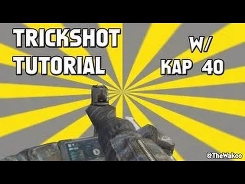 BO2: Cool Kap 40 Trickshot Tutorial - July 2014 - YouTube