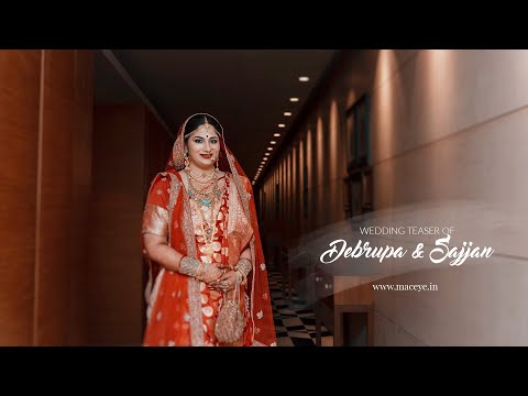 Best Bengali Wedding Video | Debrupa & Sajjan | Cinematic Wedding Video - Mac Eye Cameragraphy