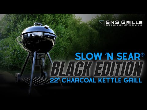 Slow 'N Sear® Black Edition 22" Charcoal Kettle Grill - Best Charcoal Kettle Grill
