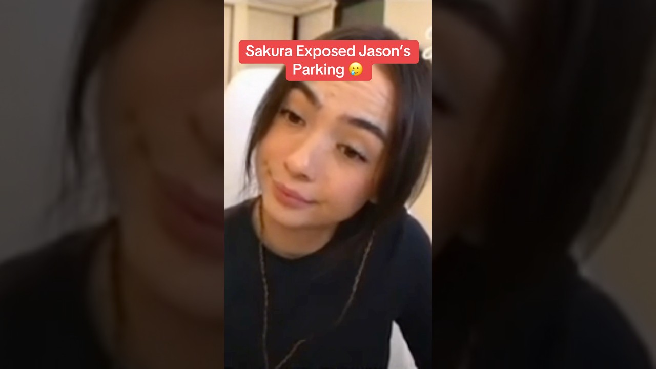 Sakura Exposes JasonTheWeens Bad Parking 😭😆 