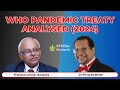 Breaking down the who pandemic treaty 2024