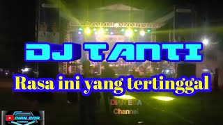 cek sound DJ Tanti rasa ini yang tertinggal@DianEga