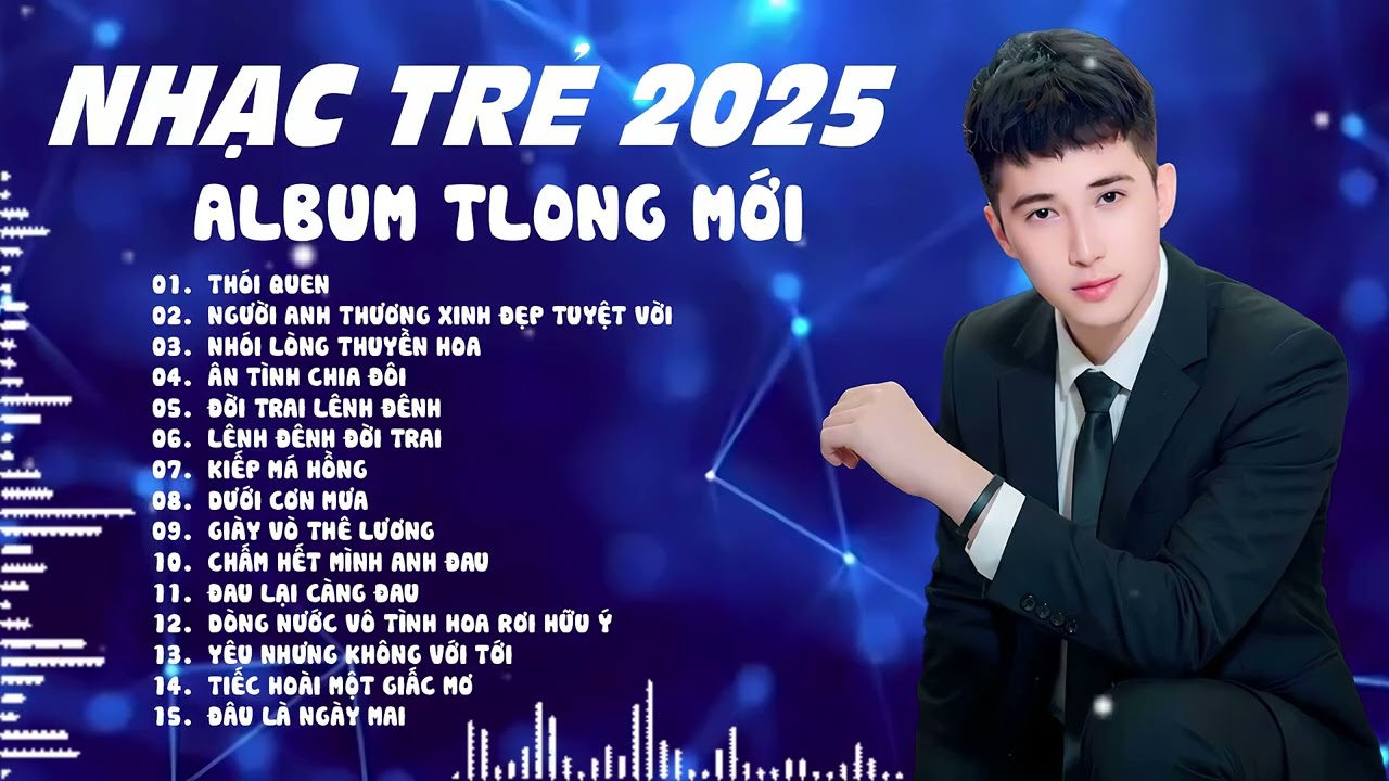 LK Nhạc TLong 2025 - TOP Nhạc Trẻ Hay Nhất Hiện Nay | Nhạc Ballad Hot Nhất 2025 | Nghe Là Nghiện