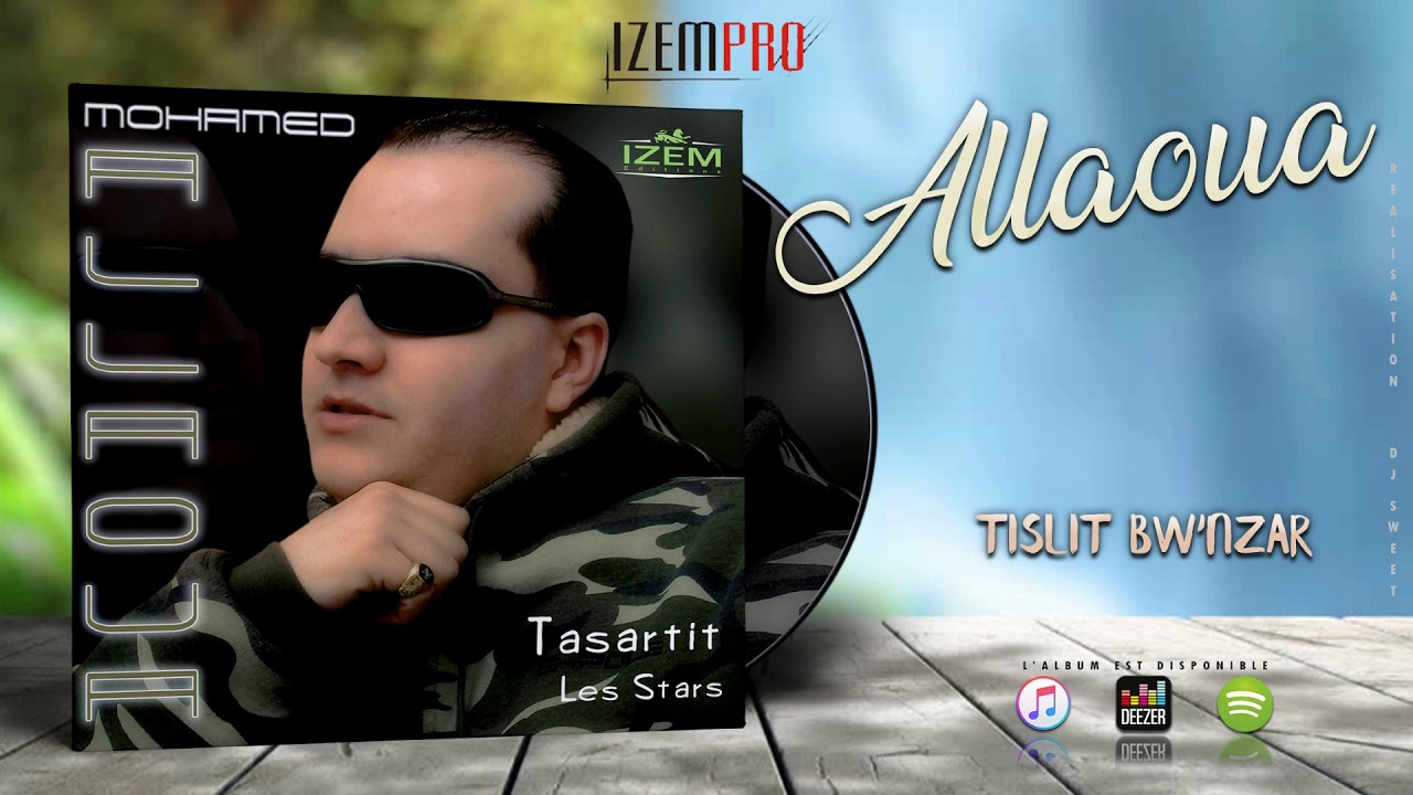 Watch Mohamed ALLAOUA - Tislit Bw'nzar (OFFICIAL AUDIO) on YouTube Watch Mohamed ALLAOUA - Tislit Bw'nzar (OFFICIAL AUDIO) on YouTube