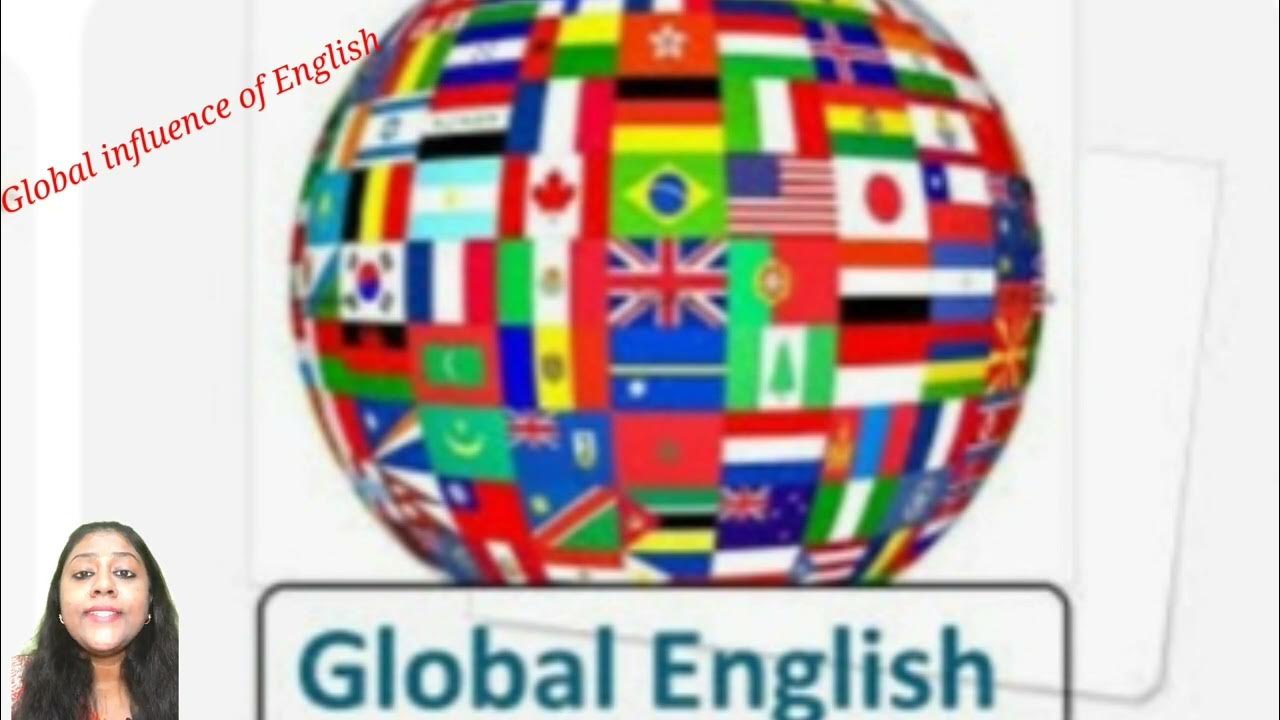 Глобальный английский. Английский как глобальный язык общения. English is a global language. Глобализация английского языка. English is the global language.