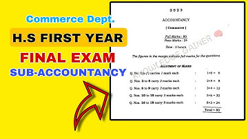 H.S 1st Year Accountancy Class 11 Final Exam Questions Paper 2023
