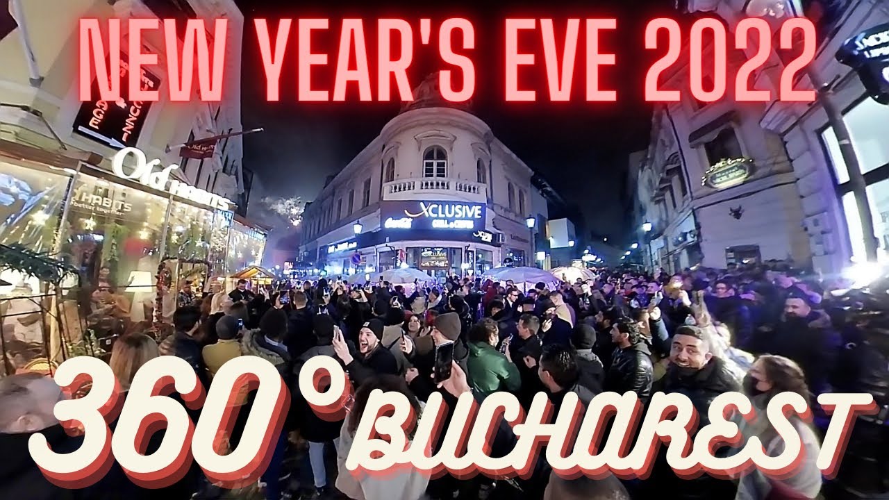 360 ROMANIA 🇷🇴: New Year's Eve 2022 in BUCHAREST - YouTube