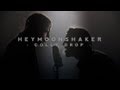 Capture de la vidéo Heymoonshaker - Colly Drop (Official Video)