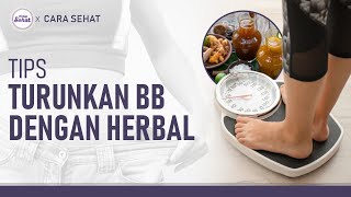 Jangan Asal, Ini Tips Aman Menurunkan Berat Badan dengan Herbal | Hidup Sehat tvOne