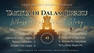 Takhta di Dalam Jiwaku | Kemilau Kekekalan | Lagu dengan penyanyi Wanita Soprano | Soaring.