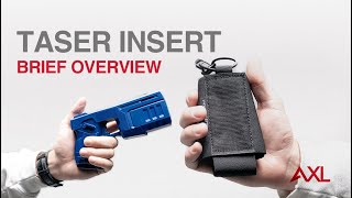 Taser Insert Overview