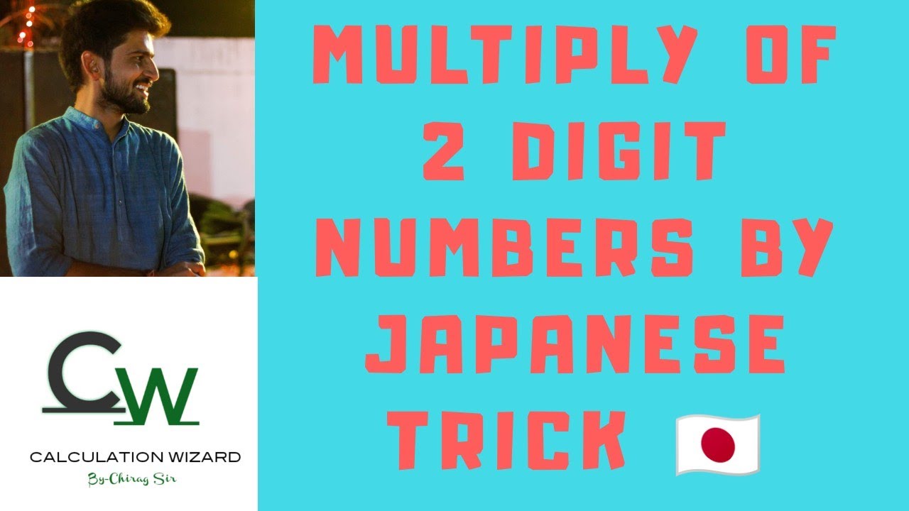 MULTIPLICATION of 2 DIGIT NUMBERS USING JAPANESE TRICK| MULTIPLY OF ...