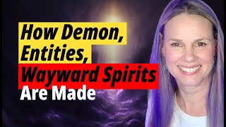 Demon Entities Explained: Fallen, Created, or Imagined? #ClearSpiritEntities