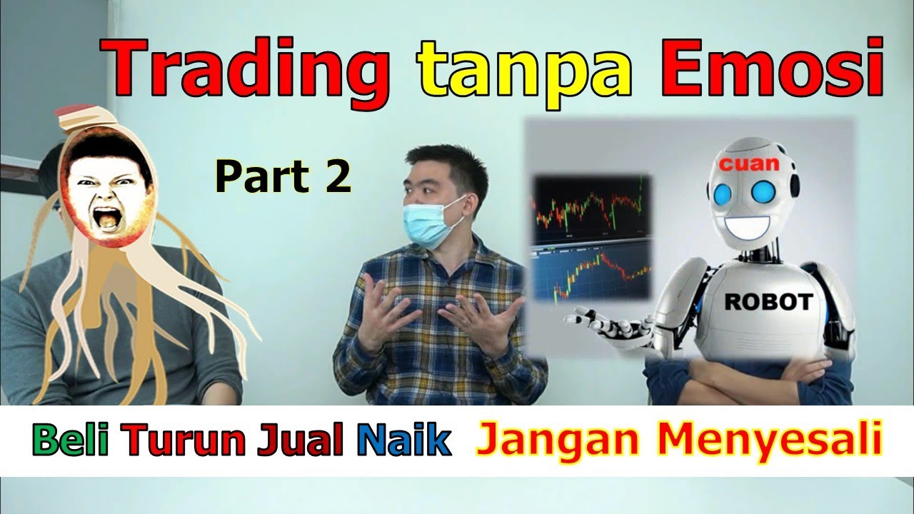 Trading Saham Tanpa Emosi [Untung Rugi Biasa] - YouTube