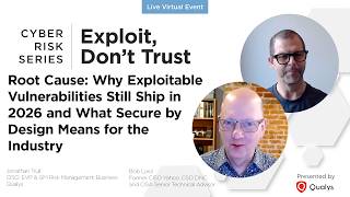Cyber Risk Series: Why Exploitable Vulnerabilities Still Ship in 2026