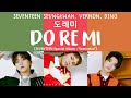 [LYRICS/가사] SEVENTEEN (세븐틴) - 도레미 (DO RE MI) [Special Album ; (Semicolon)]