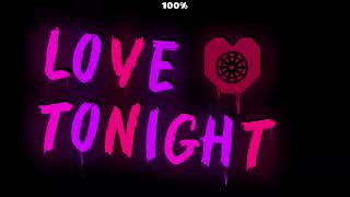 Love Tonight | Geometry Dash 2.2 Showcase