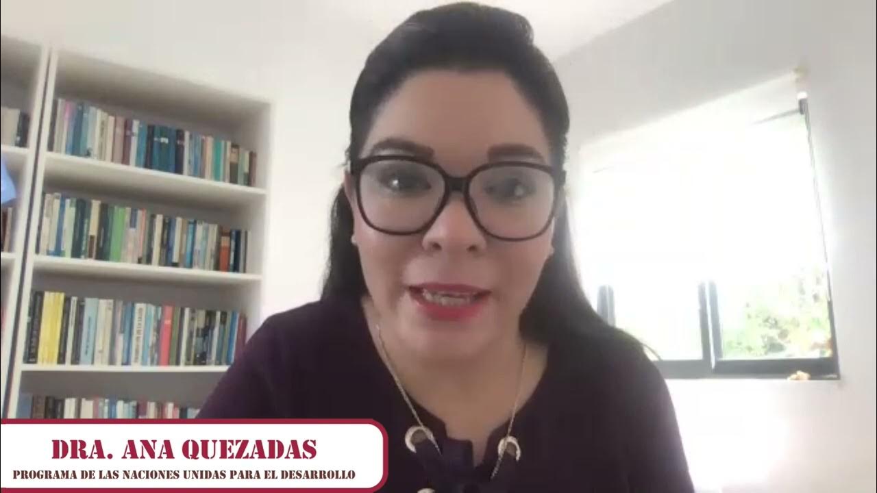 Bienvenida al Diplomado-Dra. Ana Luisa Quezadas Barahona PNUD - YouTube