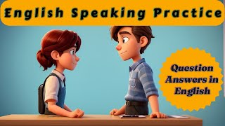 English Speaking Practice ✌️| Question Answers in English | Basic English Learning