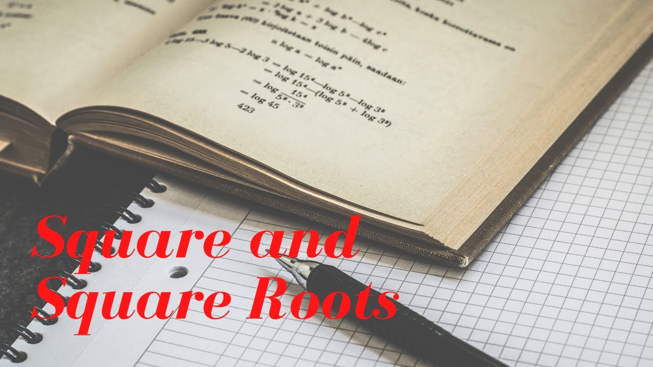 Math 8: Squares and Square Roots Notes - YouTube