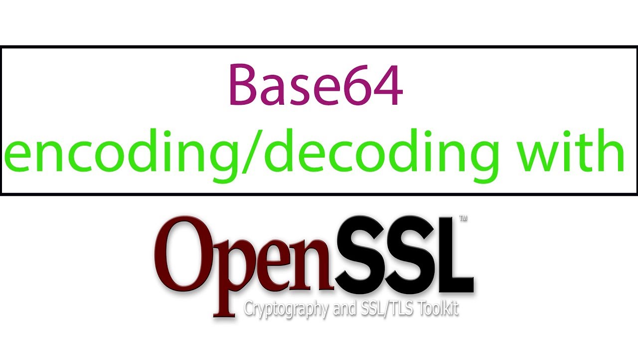 Base64 Encoding Decoding With Openssl