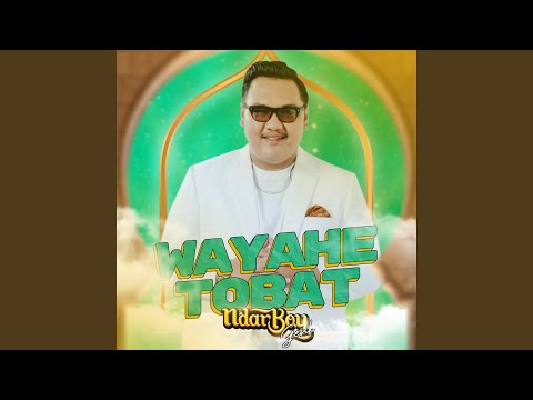 Wayahe Tobat - Ndarboy Genk