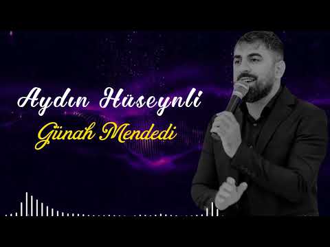 Aydin Huseynli - Gunah Mendedir 2022