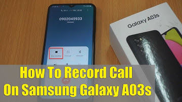 How To Record Call On Samsung Galaxy A03s? Call recorder Tutorial