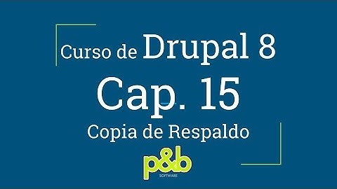 15.- backup, Drupal Course 8