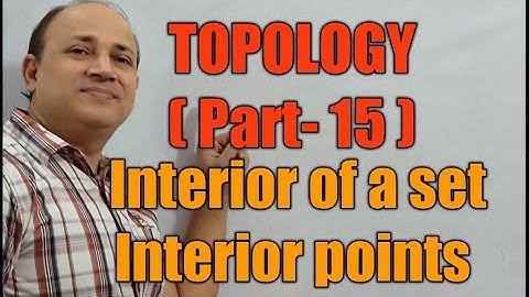 topology  mathematics in hindi  interior of a set  interior points topology mathematics in hindi