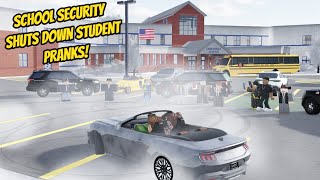 Greenville, Wisc Roblox l High School Students PRANKS Security Shut DOWN Roleplay