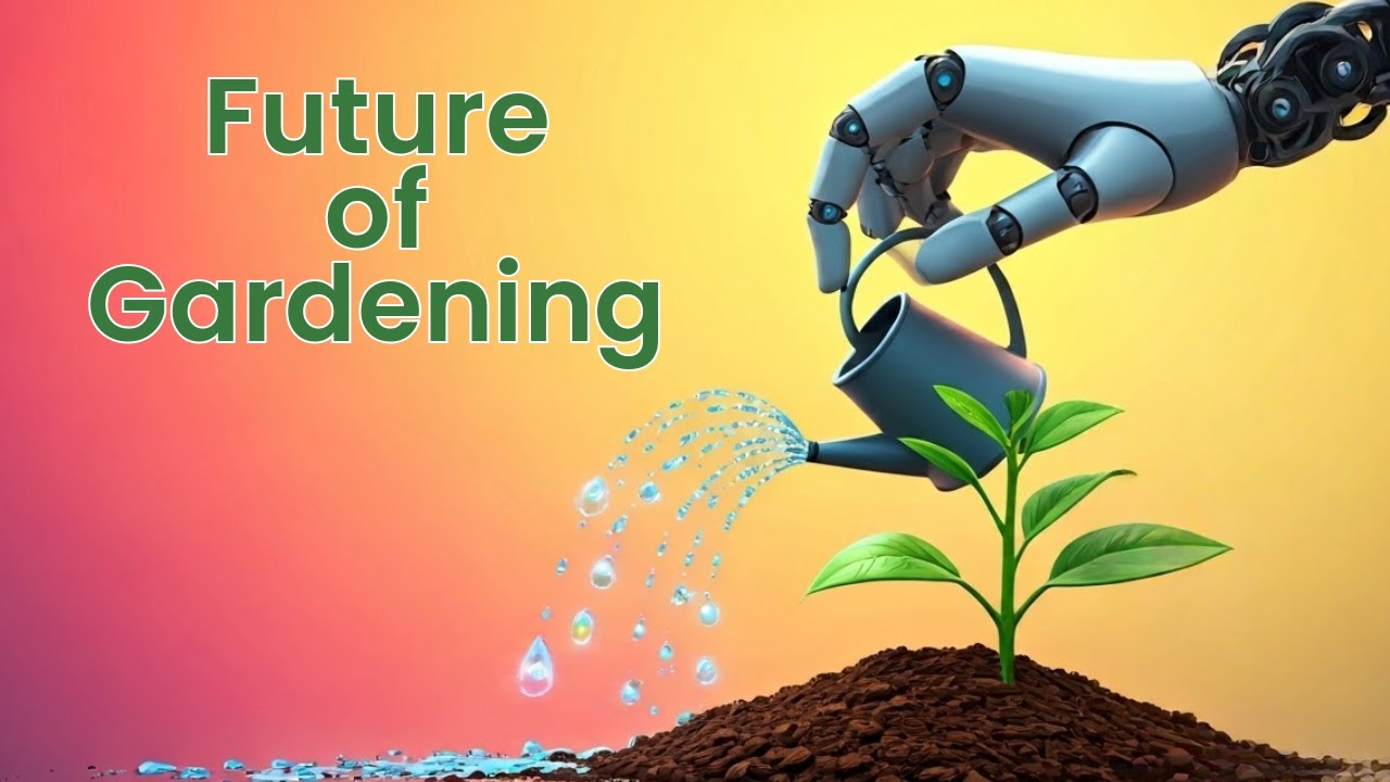 Gardening 2025 Tech Innovations You Need!