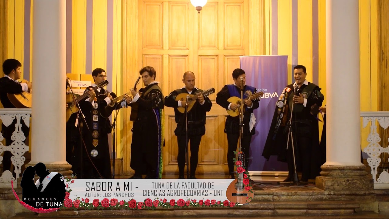 SABOR A MI - TUNA DE LA FACULTAD DE CIENCIAS AGROPECUARIAS (UNT)