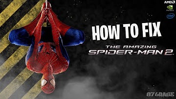 Hoe je de lage FPS/vertraging in The Amazing Spider-Man 2 kunt verhelpen | Complete 2025-tutorial...