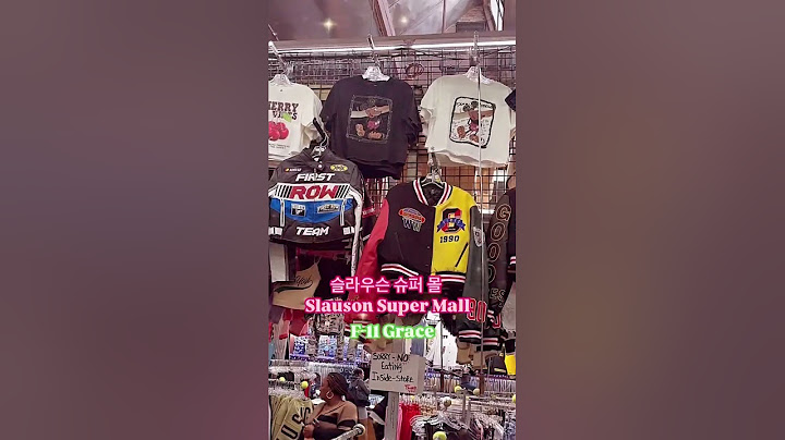 슬라우슨 슈퍼 몰   Slauson Super MallF-11 Grace  요즘 유행옷이 여기 다 있네~