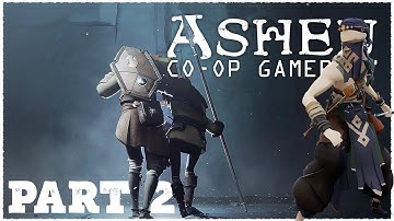 Ashen - The Co-Op Adventure Begins | Let